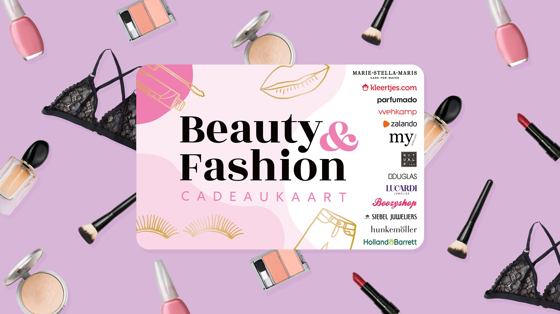 Waar kun je de Beauty & Fashion Cadeaukaart besteden?